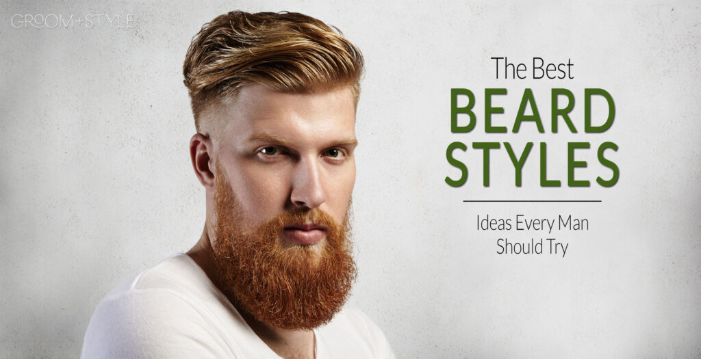 best beard styles